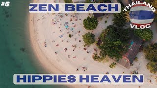 Hippie Heaven in Koh Phagan - Zen Beach