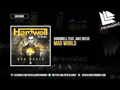 Hardwell feat. Jake Reese - Mad World [OUT NOW!]