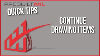 PrebuiltMLX Quick Tips  |  Continue Drawing Items Efficiently