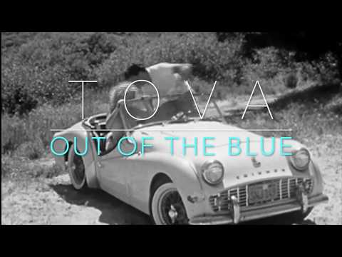 TOVA - Out of the Blue (Lyric Video)