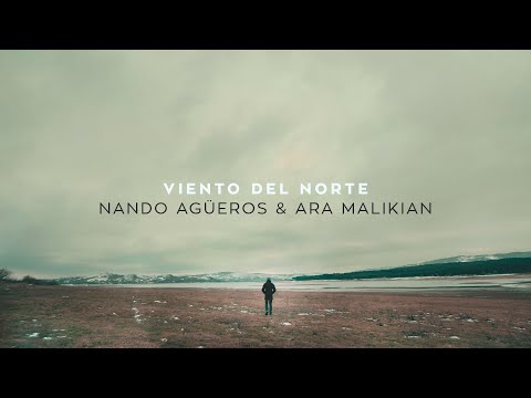 Nando Agüeros feat Ara Malikian - VIENTO DEL NORTE
