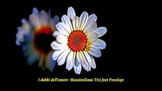 i dubbi dell&#39;amore (Cover Massimiliano Tizi feat Penelope)