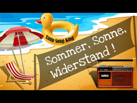 Yann Song King - Sommer, Sonne, Widerstand