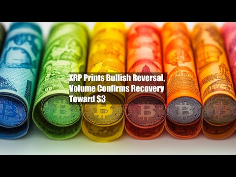 XRP drukuje byczą odwrotność, wolumen potwierdza odbicie w kierunku 3 USD