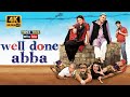 Well Done Abba 2010 Full Movie 4K HD Boman Irani Minissha Shyam Benegal Comedy Masterpiece