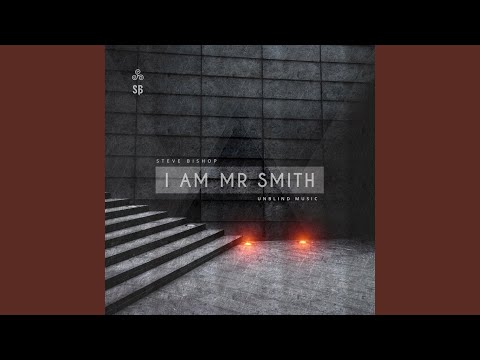 I Am Mr Smith
