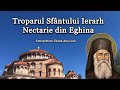 Troparul Sfântului Ierarh Nectarie Din Eghina Pe Glasul 1 Interpretare Diana Ana Luca