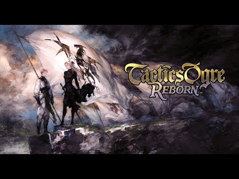 Tactics Ogre: Reborn - Part 13