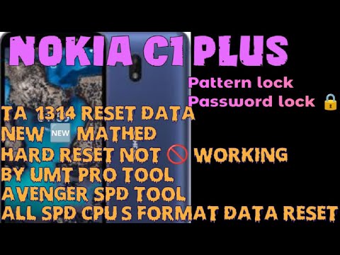 Nokia Ta-1314 C1 plus pattern lock WITHOUT file|spd cpu reset password by umt Avenger spreatrum 👍🔥