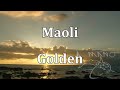 Maoli - Golden - Highlighted Karaoke