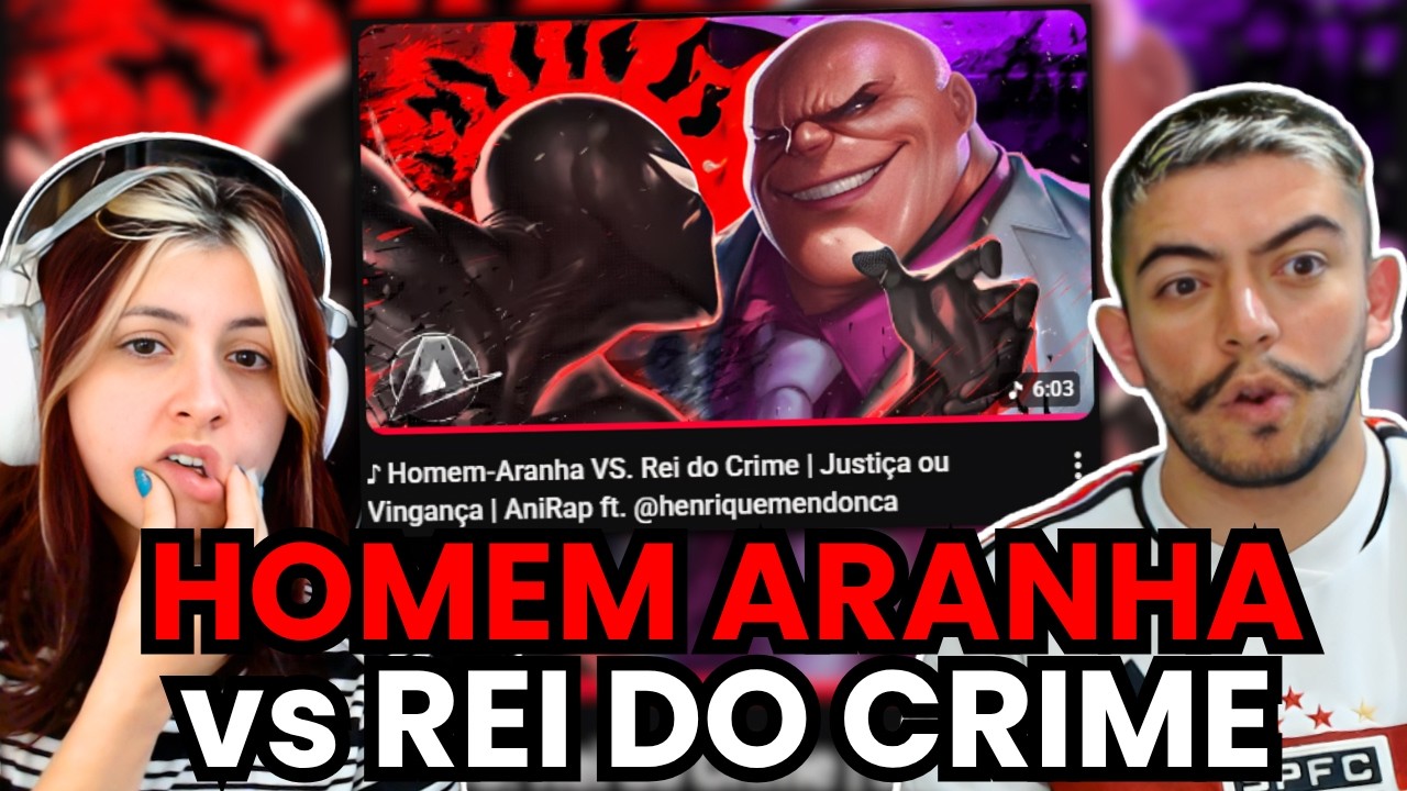 ♪ Homem-Aranha VS. Rei do Crime | Justiça ou Vingança | AniRap ft. ‪@henriquemendonca‬ | react