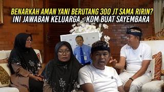 Download lagu IS IT TRUE THAT AMAN YANI OWES 300 MILLION TO RIRIN? HERE IS THE FAMILY'S RESPONSE | KDM ANNOUNCE... mp3 Download lagu IS IT TRUE THAT AMAN YANI OWES 300 MILLION TO RIRIN? HERE IS THE FAMILY'S RESPONSE | KDM ANNOUNCE... mp3