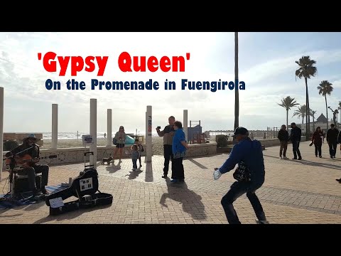 Busking in Fuengirola - 'Gypsy Queen'