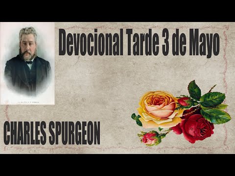 Devocional/Charles Spurgeon/Tarde 3 de Mayo - "Una ayuda muy presente".Salmo 46:1
