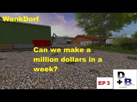 FS:17 - WankDorf V1 Multiplayer - Can we make a million dollars in a week ??- EP 3