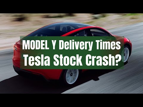 TESLA: Model Y Delivery Times -- Tesla Stock Crash ?