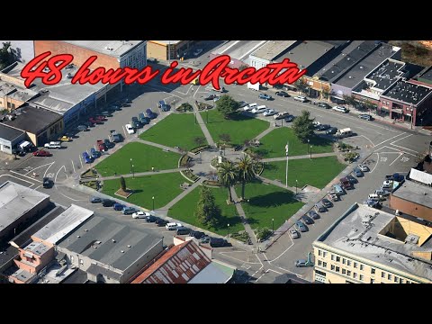 48 hours in Arcata (CA): a californian gem