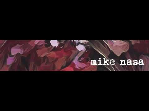 Mike Nasa - sumn slight