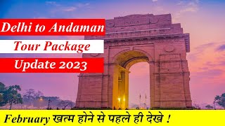 Delhi To Andaman Tour Package - March Update 2023 | Andaman tour Package From Delhi (Ltc Approved)