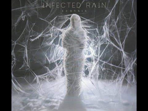 INFECTED RAIN - Ecdysis 2022 full album