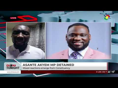 Mixed Reactions Emerged From Asante Akyem Constituency Over Their MP's Arrest And Detention