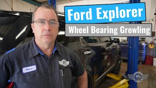 Ford Explorer Wheel Bearings Growling