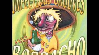 Infectious Grooves - Fill You Up (high quality)