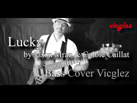 Fly Me to the Moon / Lucky (BASS COVER vicglez)