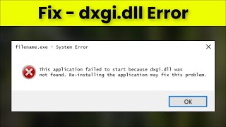 dxgi.dll Error - Fix - 2022