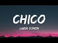 Luísa Sonza - Chico (Letra/Lyrics)