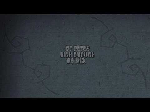 DJ Peter - High Enough (OK mix)