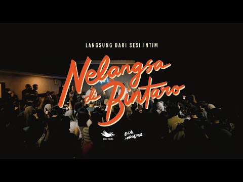 Bilal Indrajaya - Sesi Intim Nelangsa di Bintaro