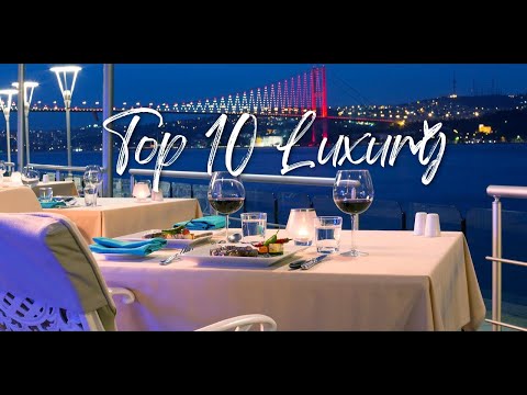 Top 10 Luxury Restaurants in Istanbul