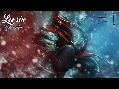 Lee Sin Geometry #1