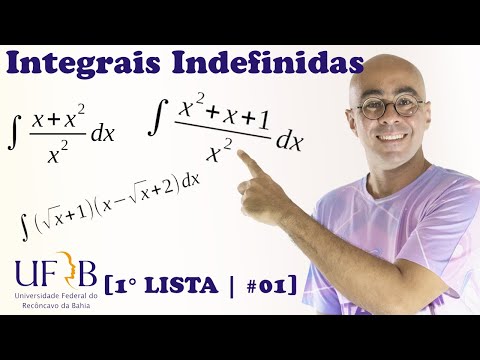 INTEGRAL INDEFINIDA Exercícios Resolvidos - 1° Lista | #01 | UFRB