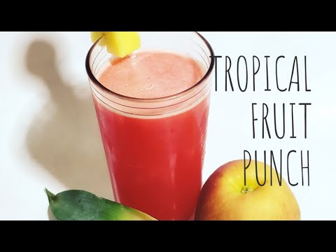 How to make simple tropical fruit punch quick and easy at home