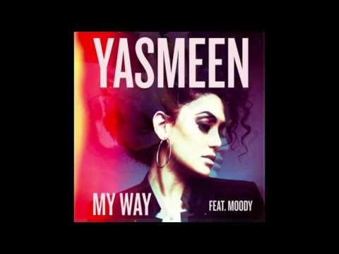Yasmeen - My Way ft. Moody (RnBass)