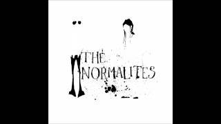 THE NORMALITES - MORE TO COME