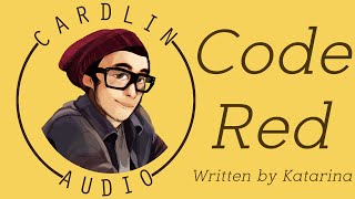 ASMR Roleplay: Code Red [Boyfriend roleplay] [Inner monologue] [Cute and quirky]