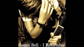 James Bell - I remember