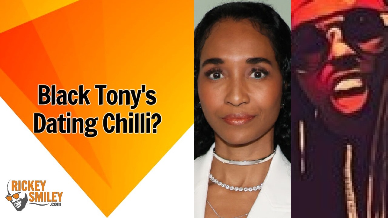 Black Tony's Dating Chilli?