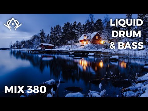 Liquid Drum and Bass Mix 380