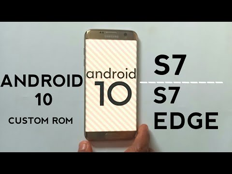 Android 10 Custom Rom For Samsung S7 &S7 edge -Review
