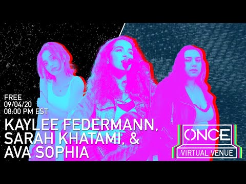 Kaylee Federmann, Sarah Khatami, & Ava Sophia x ONCE VV