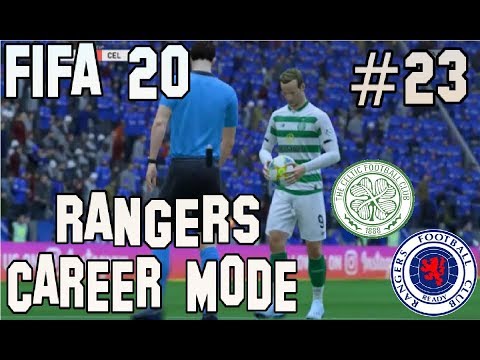 FIFA 20 RANGERS CAREER MODE - EPISODE 23 - OLD FIRM IN CUP!
