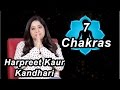 Harpreet Kaur Kandhari speaks about the 7 Chakras ...