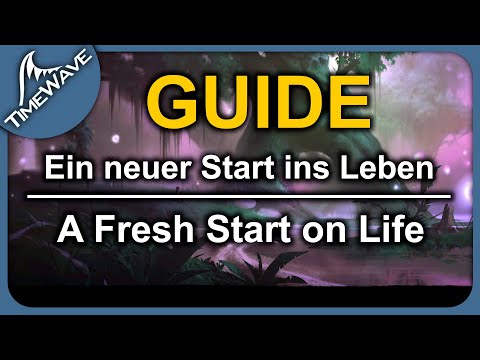 GW2 "Ein neuer Start ins Leben / A Fresh Start on Life" Chronic | VoE