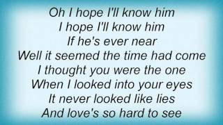 Linda Ronstadt - If He&#39;s Ever Near Lyrics