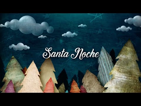 SANTA NOCHE - VIDEO LYRICS