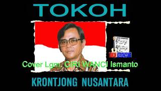 Download lagu Cover Lgm. CIRI WANCI Ismanto Keroncong Asli mp3